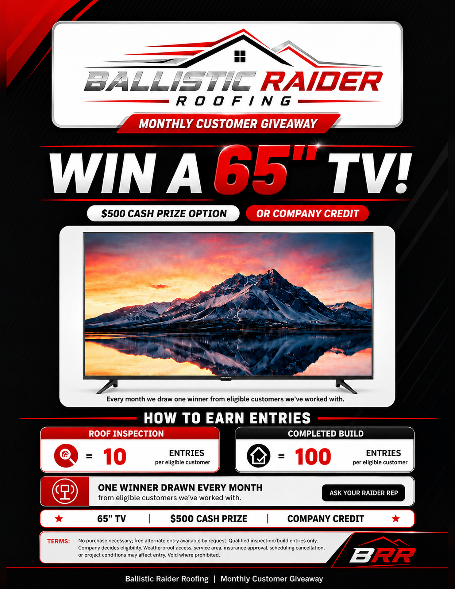 Ballistic Raider Roofing Monthly Customer Giveaway — Win a 65 inch TV, $500 cash prize, or company credit